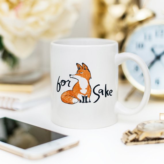 For Fox Sake - Ceramic Coffee Mug