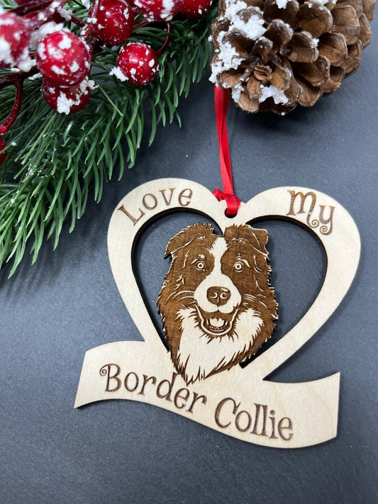 Love My Border Collie – Laser Engraved Wooden Heart Ornament