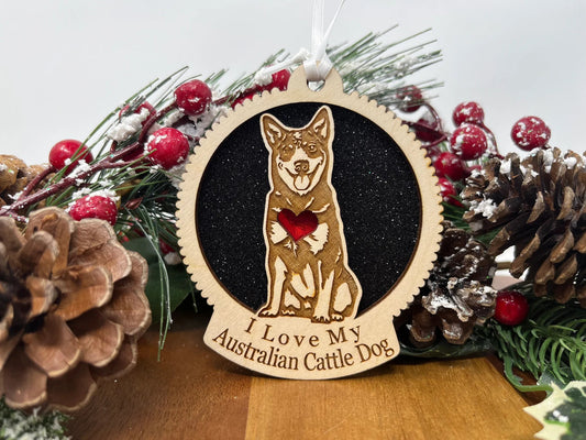 Love My Australian Cattle Dog – Laser Engraved Round Wooden Ornament