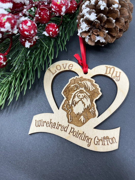 Love My Wirehaired Pointing Griffon – Laser Engraved Wooden Heart Ornament