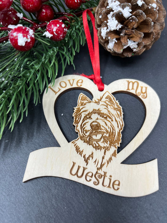 Love My West Highland Terrier – Laser Engraved Wooden Heart Ornament
